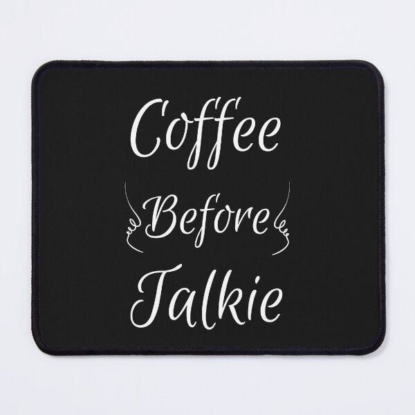 Item preview, Coffee Before Talkie designed and sold by omeca.