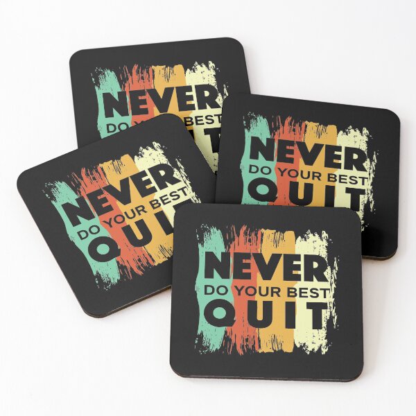 Item preview, Never Do Your Best Quit - Never Quit - Do Your Best designed and sold by Proudcastle.