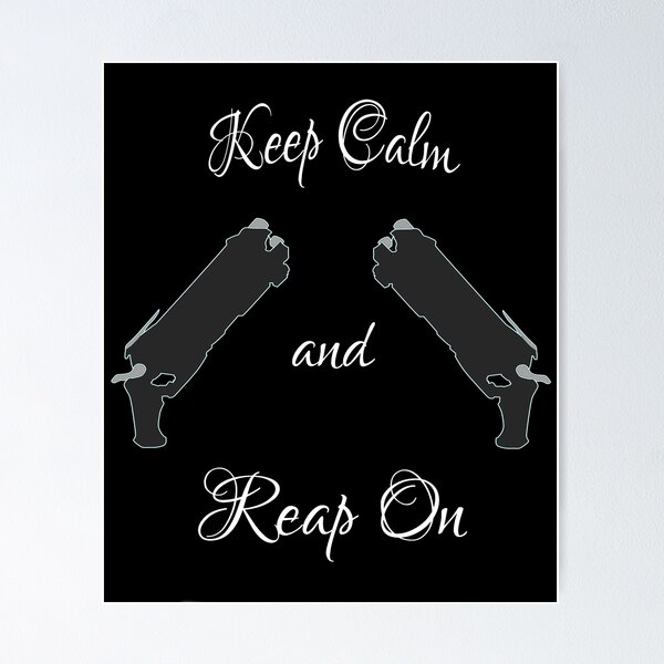 Item preview, Keep Calm - Reap On designed and sold by TheRealestWheat.