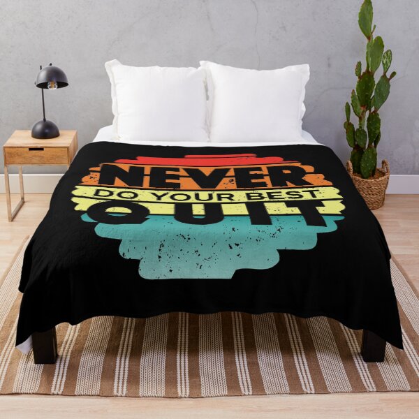 Item preview, Never Do Your Best Quit - Never Quit - Do Your Best designed and sold by Proudcastle.