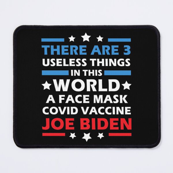 Item preview, There Are Three Useless Things In This World Funny Biden designed and sold by Mfk Clothes.