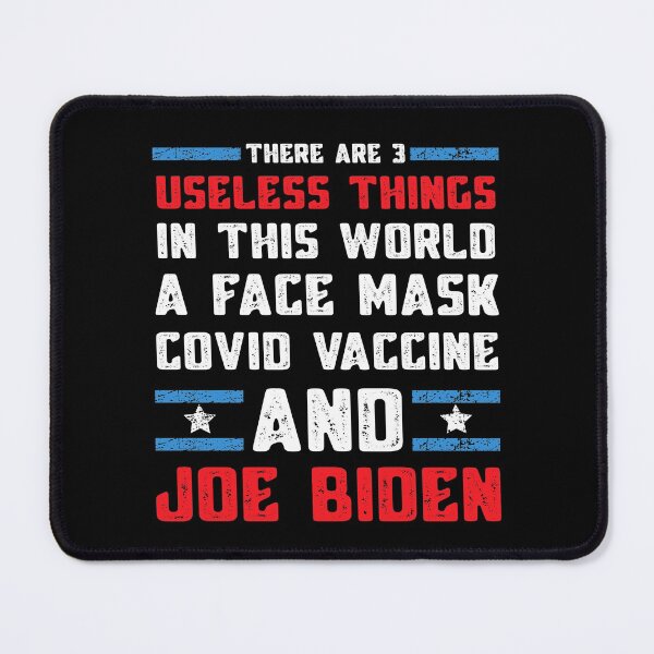 Item preview, There Are Three Useless Things In This World Funny Biden designed and sold by Mfk Clothes.
