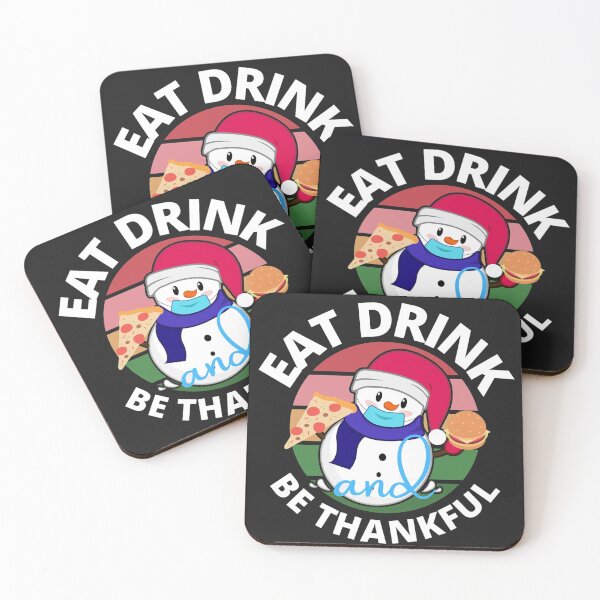 Item preview, Eat Drink and be Thankful (Snowman) designed and sold by UnboundFull.