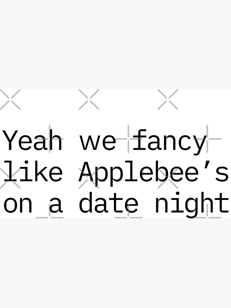 Fancy Like Applebee's by chanzds