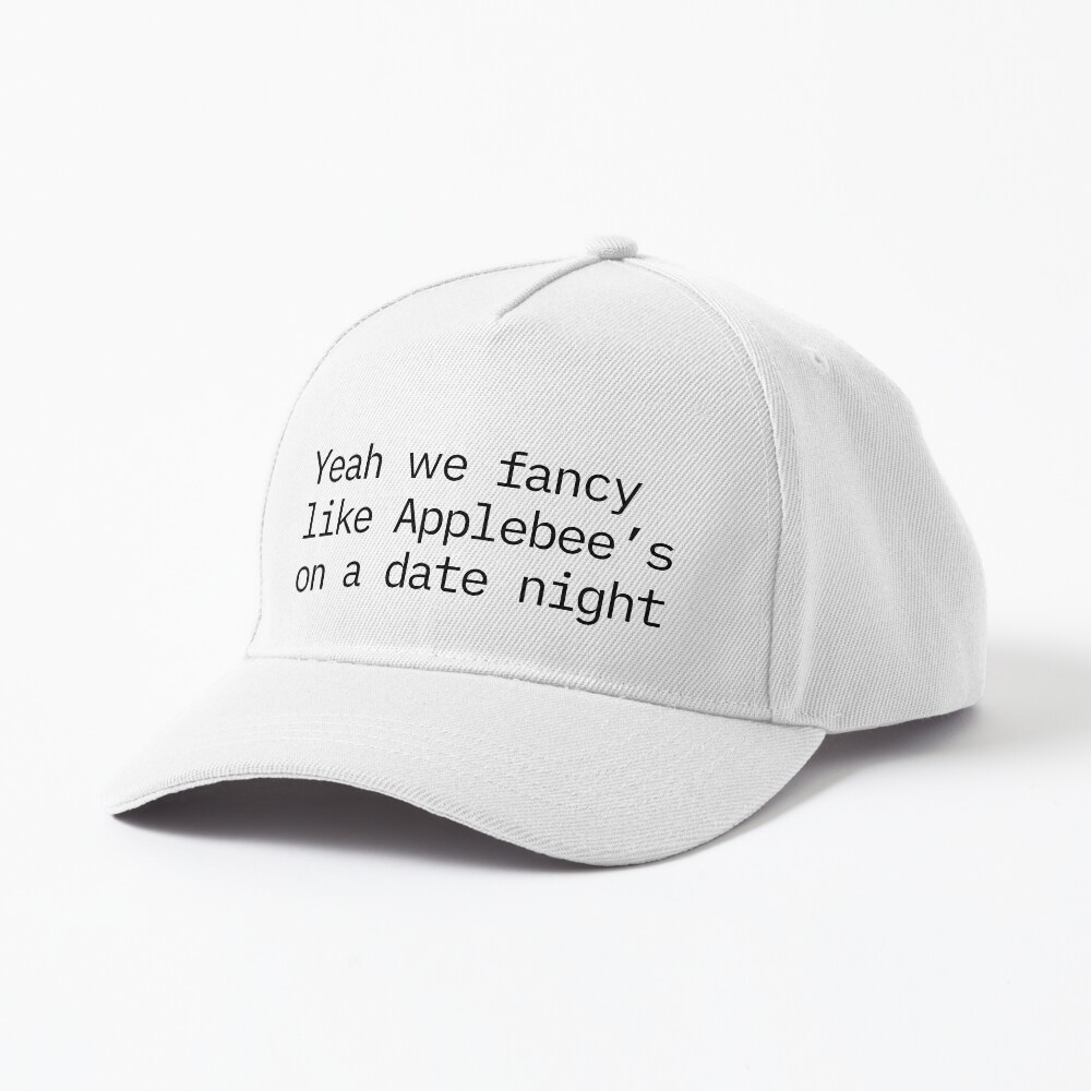 Fancy Like Applebee's Cap