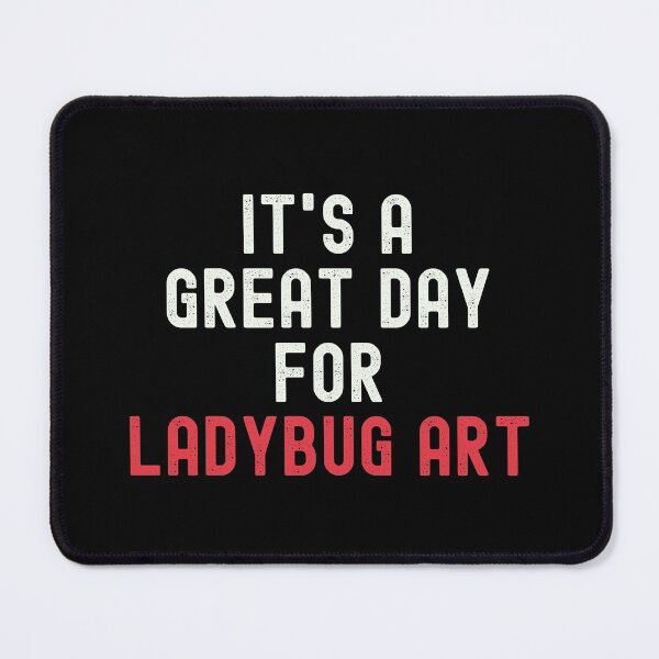 Item preview, It's a Great Day for Ladybug Art designed and sold by kindxinn.
