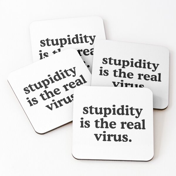 Item preview, Stupidity Is The Real Virus designed and sold by allysmar.