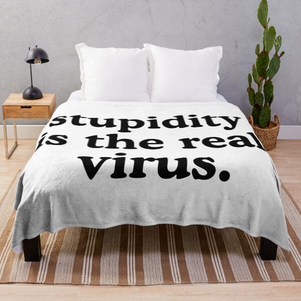Item preview, Stupidity Is The Real Virus designed and sold by allysmar.