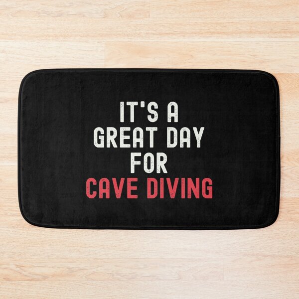 Item preview, It's a Great Day for Cave Diving designed and sold by kindxinn.
