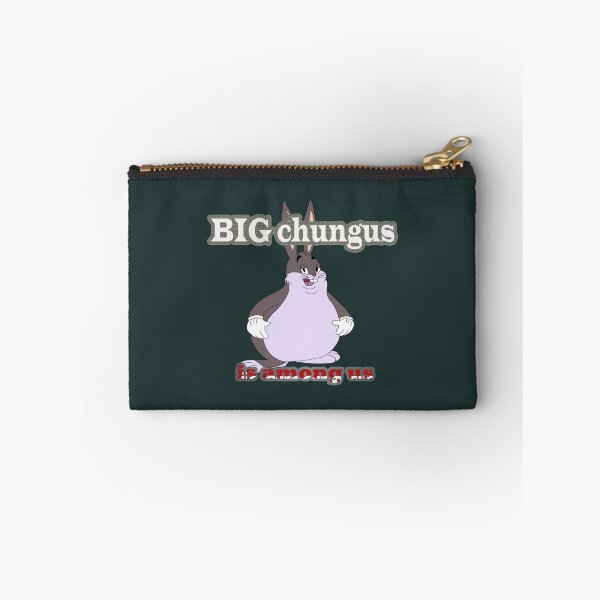 Item preview, big chungus is among us  new      designed and sold by MrBeesArt.