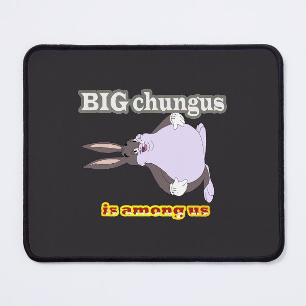 Item preview, big chungus is among us shirt N1 designed and sold by MrBeesArt.