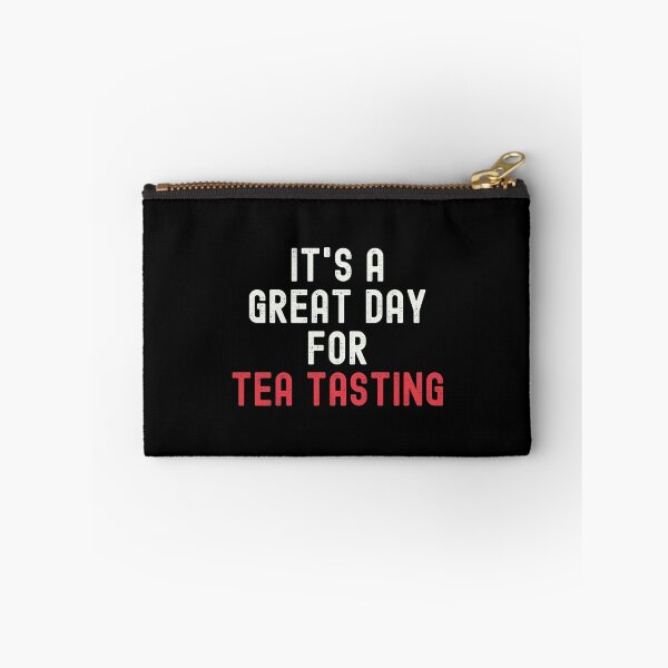 Item preview, It's a Great Day for Tea Tasting designed and sold by kindxinn.