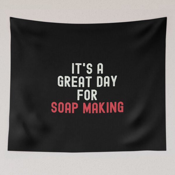 Item preview, It's a Great Day for Soap Making designed and sold by kindxinn.