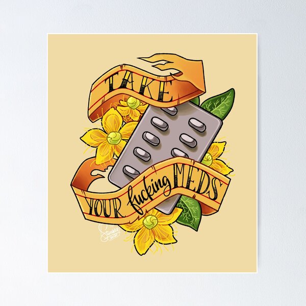 Item preview, Take Your Fing Meds designed and sold by Stivaktis Art.