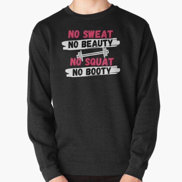no sweat sweatshirt