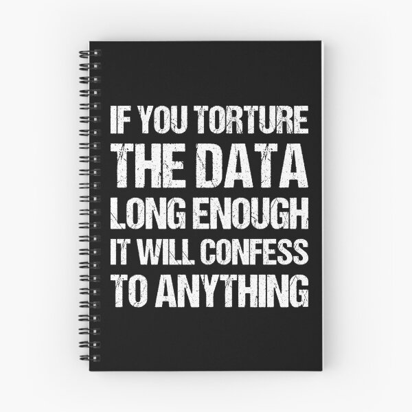 Item preview, If You Torture The Data Long Enough It Will Confess To Anything designed and sold by TashaVector.