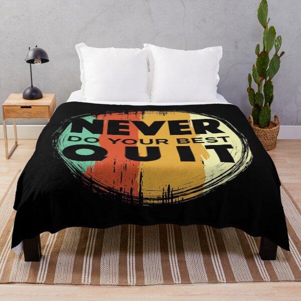 Item preview, Never Do Your Best Quit - Never Quit - Do Your Best designed and sold by Proudcastle.