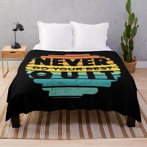 Item preview, Never Do Your Best Quit - Never Quit - Do Your Best designed and sold by Proudcastle.