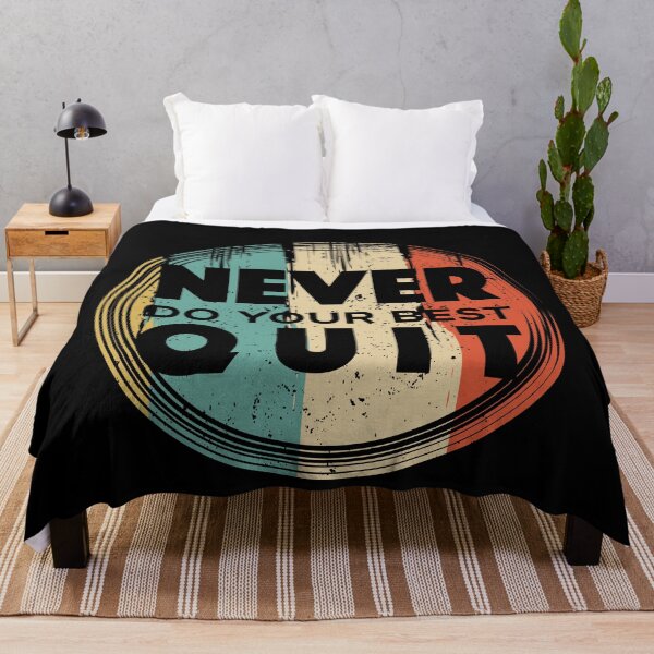 Item preview, Never Do Your Best Quit - Never Quit - Do Your Best designed and sold by Proudcastle.
