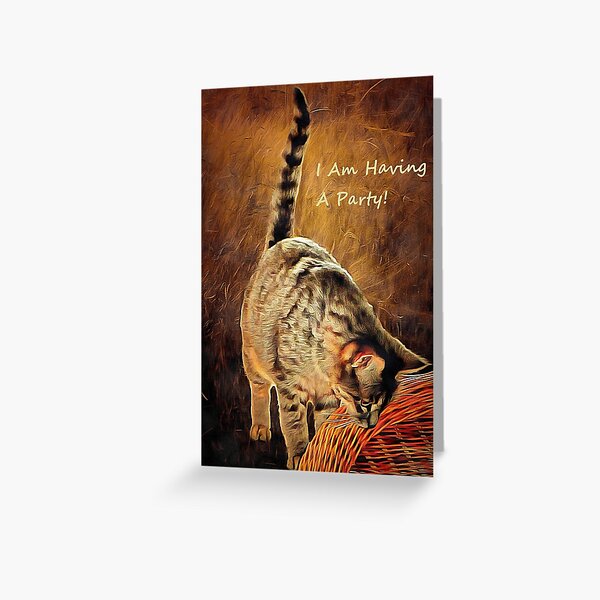 Curiosity And The Cat with I Am Having A Party! Greeting Card