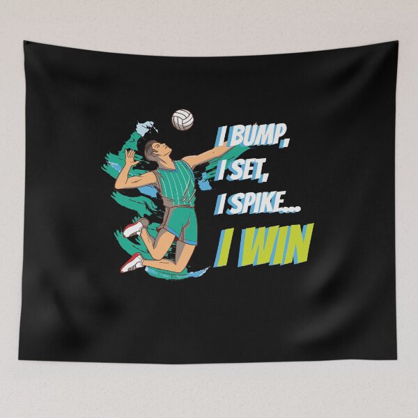 Item preview, I Bump i Set i Spike i Win Volleyball Player and Lover  designed and sold by Rzelemenz.