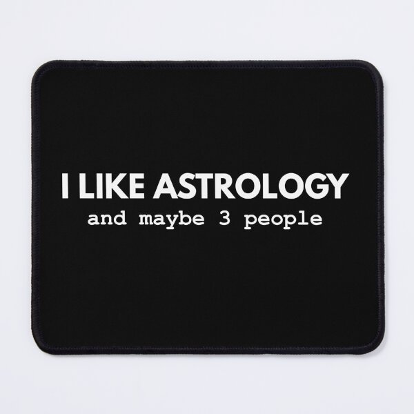 Item preview, I Like Astrology And Maybe 3 People designed and sold by Avo And Sriracha.