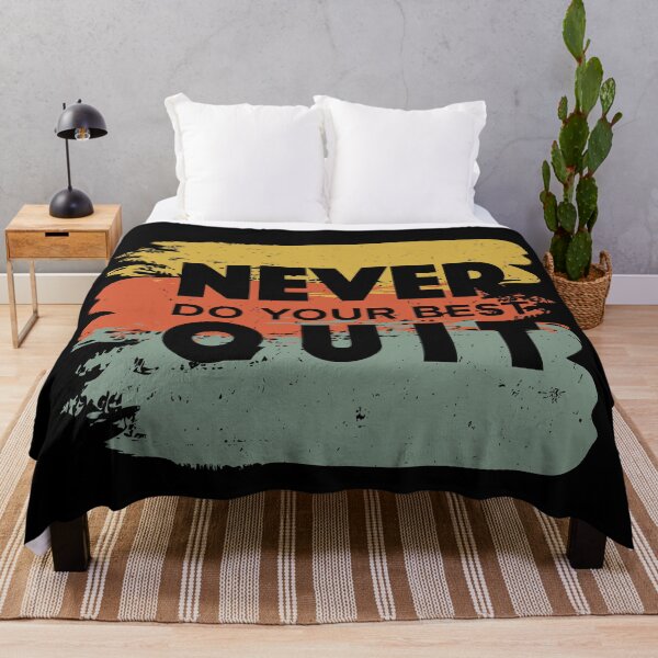 Item preview, Never Do Your Best Quit - Never Quit - Do Your Best designed and sold by Proudcastle.