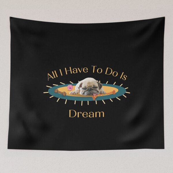 Item preview, Dream - Dog designed and sold by DerickQuince.