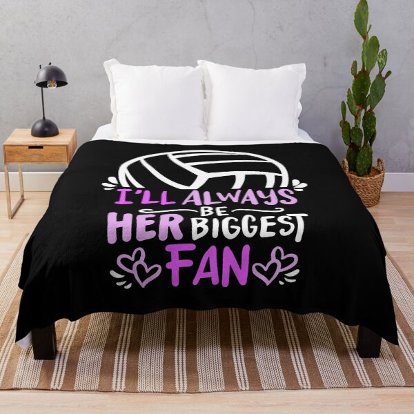Item preview, I ll always be her biggest Fan Volleyball Girl Player Mom designed and sold by Rzelemenz.