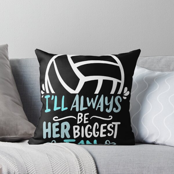 Item preview, I ll always be her biggest Fan Volleyball Girl Player Mom   designed and sold by Rzelemenz.