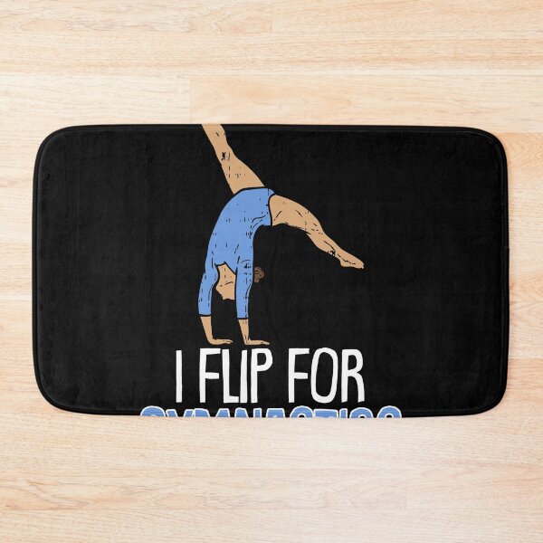 Item preview, I Flip for Gymnastics and Sport Acrobatic Gymnast   designed and sold by Rzelemenz.