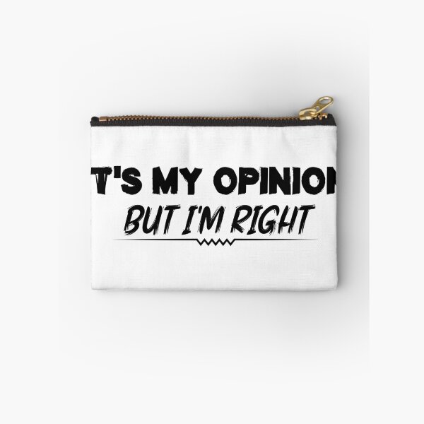 Item preview, It's my opinion but I'm right designed and sold by Life Shop.