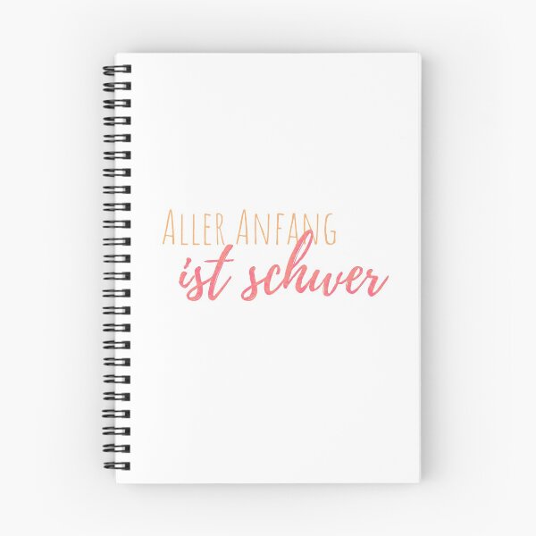 Artikelvorschau, Aller Anfang ist schwer, Aller Anfang ist schwer - Deutsches Sprichwort entworfen und verkauft von TheMajesticGoat.