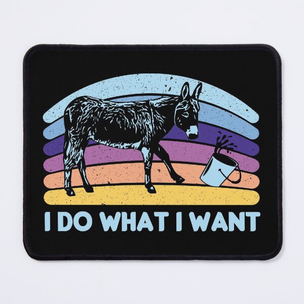 Item preview, Donkey Mule I do what I want designed and sold by TheAplus.