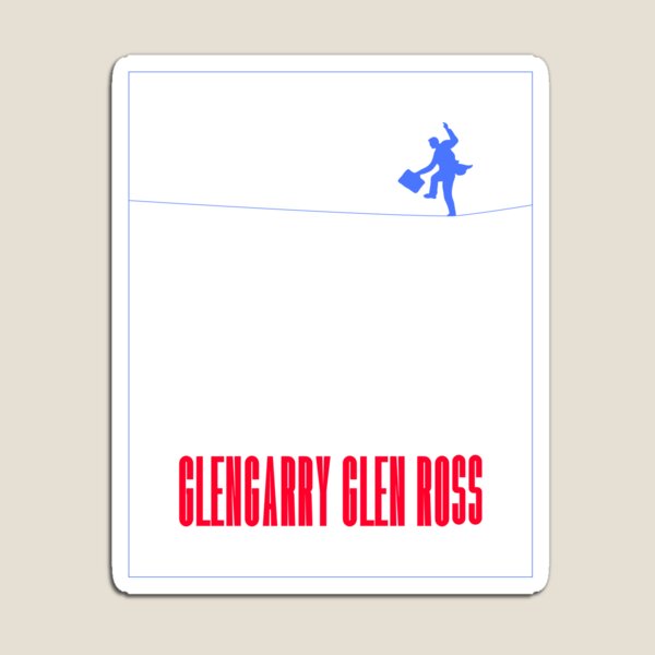 Glengarry Glen Ross - Man on a Wire Magnet