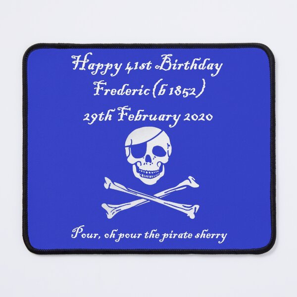 Artikelvorschau, Frederics 41.! 29. Februar 2020 - Pirates of Penzance - leichter Text entworfen und verkauft von lyricalshirts.