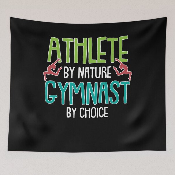 Item preview, Athlete by Nature Gymnasts by Choice Gymnastics Acrobatic   designed and sold by Rzelemenz.