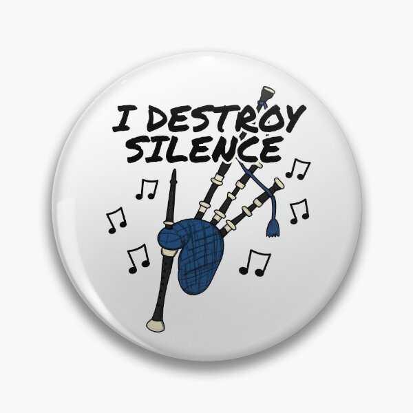 Item preview, I Destroy Silence Bagpipes Musician Funny designed and sold by doodlerob.