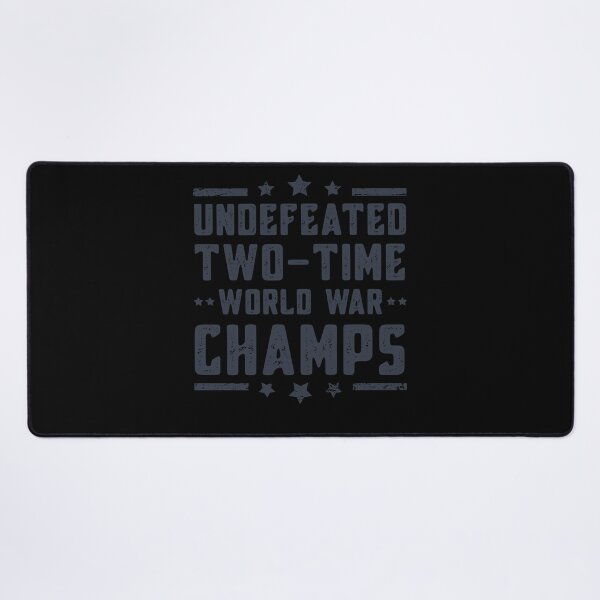 Item preview, Undefeated Two Time World War Champs 4th of July Patriotic designed and sold by Mfk Clothes.