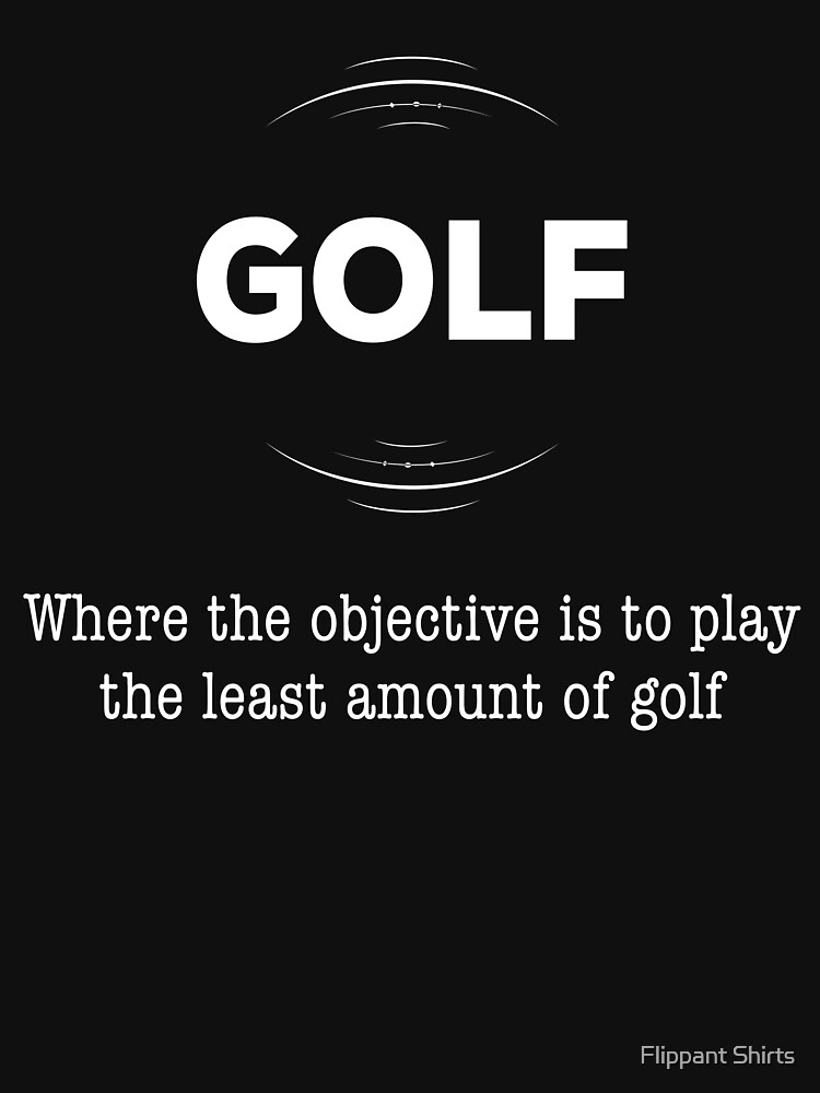 "golf where the objective is to play the least amount of golf