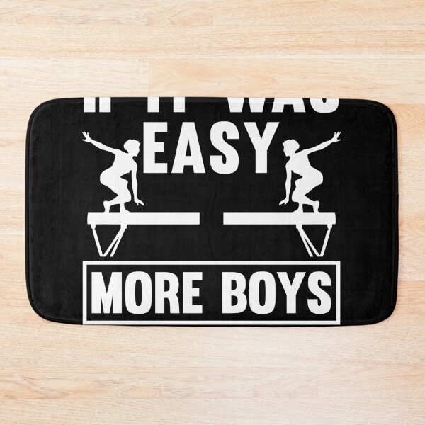 Item preview, If it was easy more Boys would do it Gymnastics Gymnasts   designed and sold by Rzelemenz.