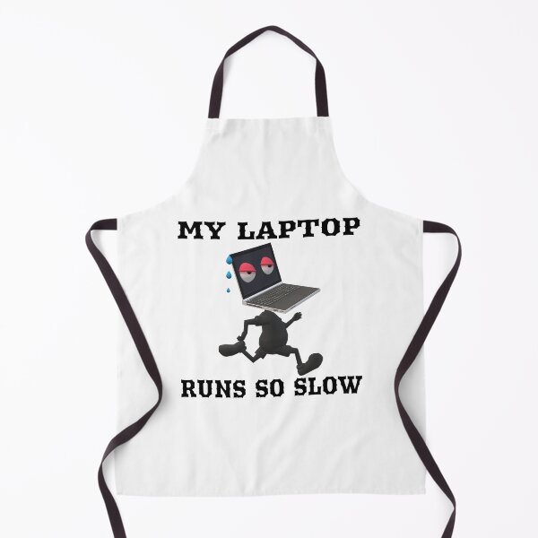 Item preview, My Laptop Runs So Slow designed and sold by MottoDigging.