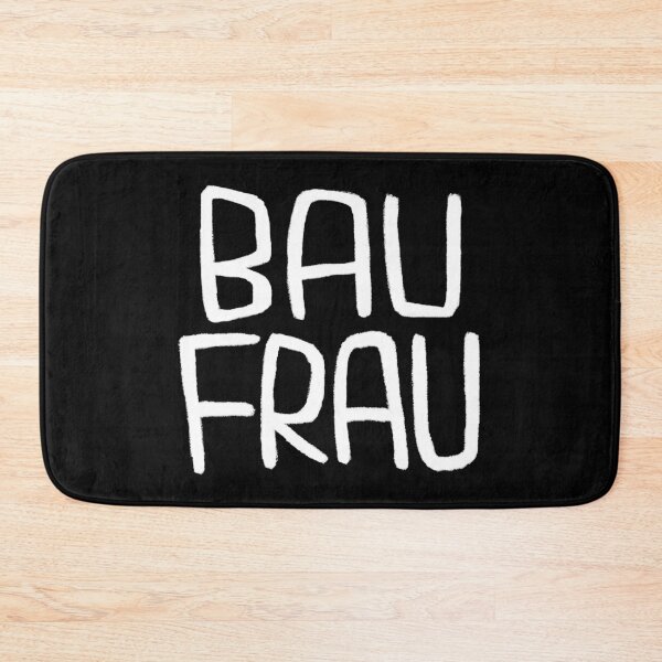 Item preview, German Bau Frau Handwerkerin, Bauherrin, Baufrau designed and sold by badlydrawnbabe.