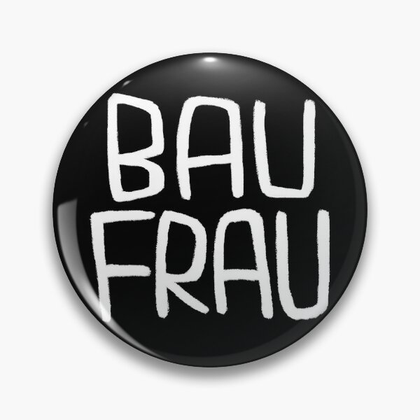 Item preview, German Bau Frau Handwerkerin, Bauherrin, Baufrau designed and sold by badlydrawnbabe.