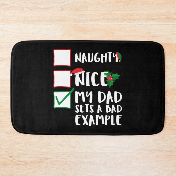 Item preview, Naughty Nice My Dad Sets A Bad Example Funny Family Naughty List Graphic designed and sold by GO SHIRT-TEE.