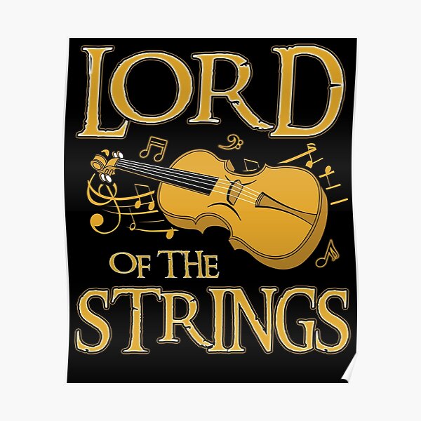 Lord Of The Strings Violin Poster