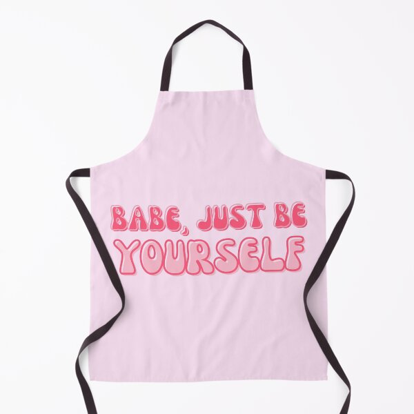 Item preview, Babe, Just Be Yourself designed and sold by alchemytree.