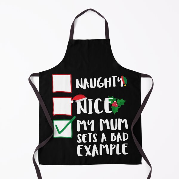 Item preview, Naughty Nice My Mum Sets A Bad Example Funny Family Naughty List Graphic designed and sold by GO SHIRT-TEE.