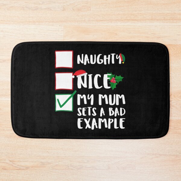 Item preview, Naughty Nice My Mum Sets A Bad Example Funny Family Naughty List Graphic designed and sold by GO SHIRT-TEE.