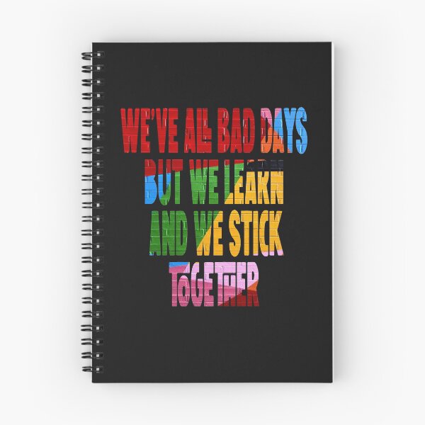 Item preview, We’ve all had bad days.But we learn. And we stick together, arcane designed and sold by Yanbus.